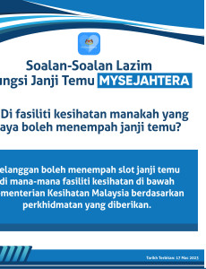 Soalan-Soalan Lazim Fungsi Janji Temu MySejahtera: Di Fasiliti Kesihatan Manakah Yang Boleh Menempah Janji Temu?